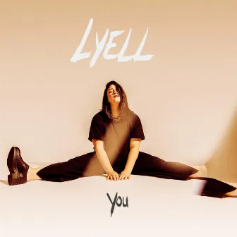 YOU by LYELL