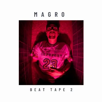 Beat Tape 2 by Magro