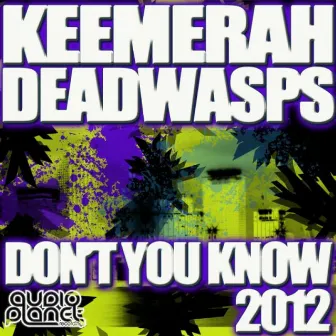 Don't You Know 2012 by Keemerah