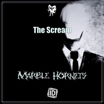 Marble Hornets by The Scream