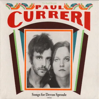 Songs for Devon Sproule by Paul Curreri