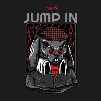 JUMP IN by J-W4S