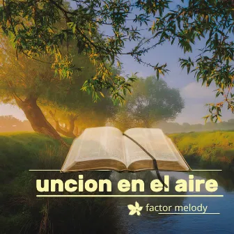 Uncion by Factor Melody