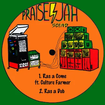 Ras a Come by PRAISE JAH SOUND