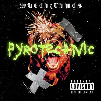 Pyrotechnic by Wucci2times