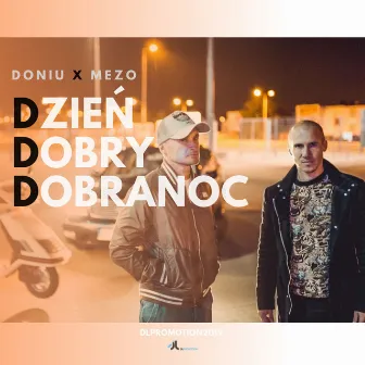 Dzień Dobry Dobranoc by Doniu