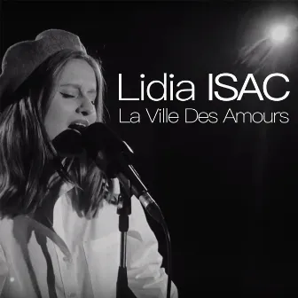 La Ville Des Amours by Lidia Isac