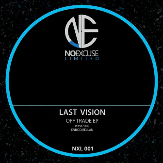 Off Trade EP by Last Vision