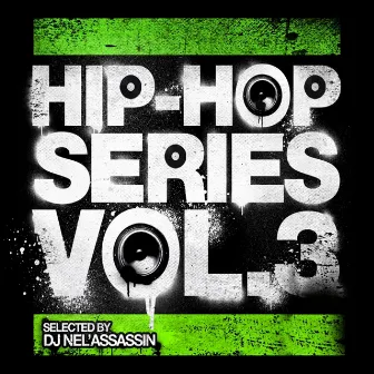 Hip-Hop Series Vol. 3 by DJ Nel'Assassin