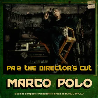 PA2: The Director's Cut by Marco Polo