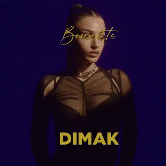 Dimak by Brunette