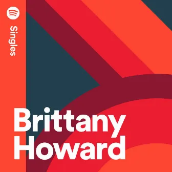 Spotify Singles (Recorded at East West Studios) by Brittany Howard