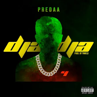 Dja Dja by Predaa