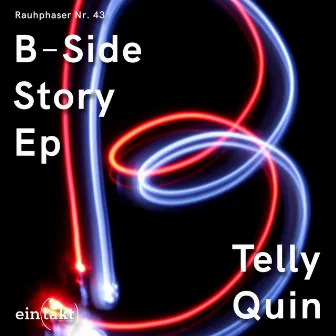 B Side Story by Telly Quin