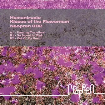 Kiss Of The Flowerman by Humantronic