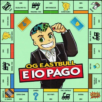 E io pago by OG Eastbull