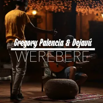 Werebere (Acoustic Version) by Dejavu