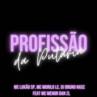 Profissão da Putaria by MC Murilo LC