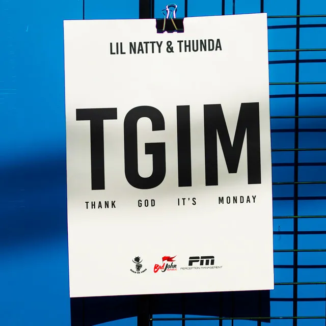 TGIM (Thank God It's Monday)