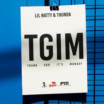 TGIM (Thank God It's Monday) by Thunda