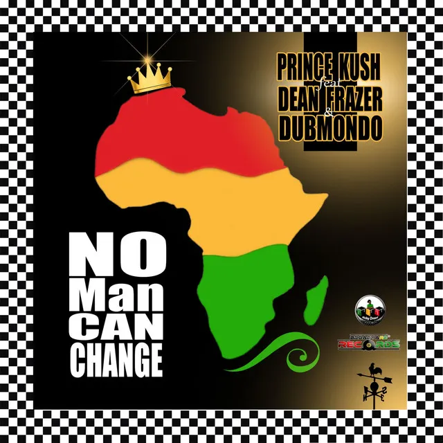 No Man Can Change Dub - Dub Version