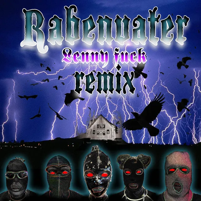 RABENVATER - Lenny Fuck Remix