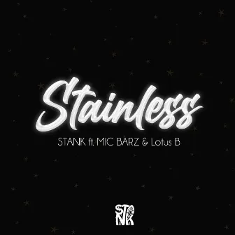 STAINLESS by S T A N K