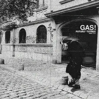 Gas ! by Futurx