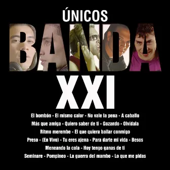 Únicos by Banda XXI