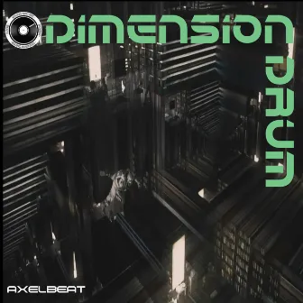 Dimension Drum by Axelbeat