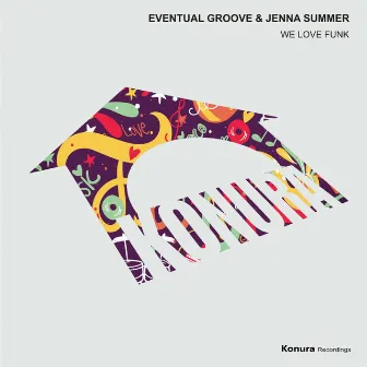 We Love Funk by Jenna Summer