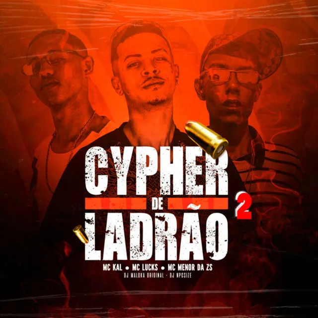 Cypher de Ladrão 2