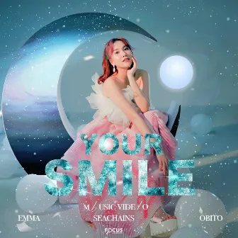 Your Smile (feat. Seachains) by Emma Nhất Khanh