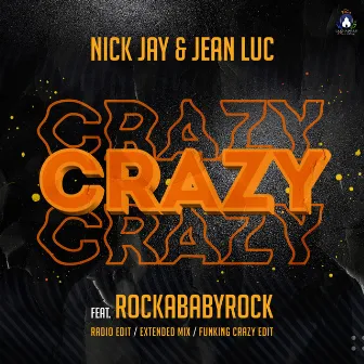 Crazy by Nick Jay