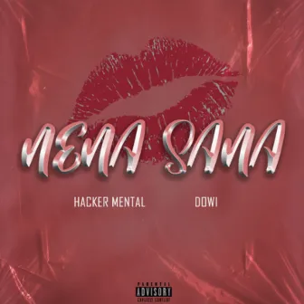 Nena Sana by Hacker Mental