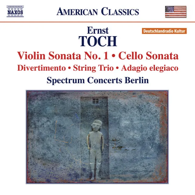 Toch: Violin Sonata No. 1 - Cello Sonata - String Trio