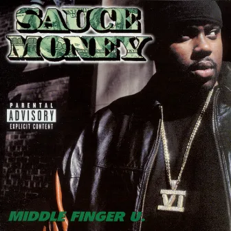 Middle Finger U by Sauce Money