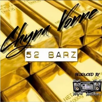 52 Barz by Chyna Vonne