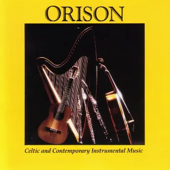 Celtic And Contemporary Instrumental Music by Orison