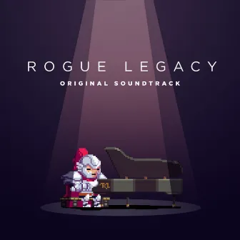 Rogue Legacy (Original Soundtrack) by A Shell In The Pit