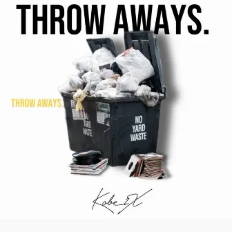 Throw Away by Kobe 2x