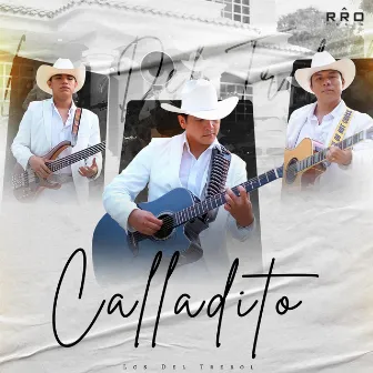 Calladito by Los Del Trébol