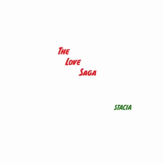 The Love Saga Mix by Stacia