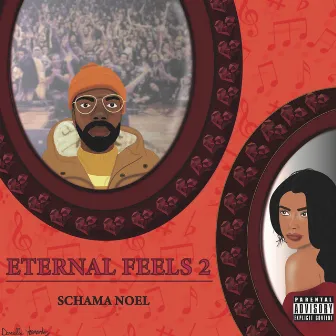 Eternal Feels, Vol. 2 by Schama Noel