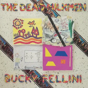 Bucky Fellini by The Dead Milkmen