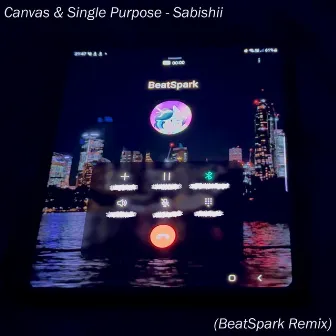 Single Purpose & Canvas - Sabishii - BeatSpark Remix by BeatSpark