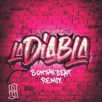 La Diabla (Electro Remix) by 8onthebeat