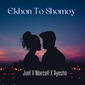 Ekhon To Shomoy by Minhaz Juel