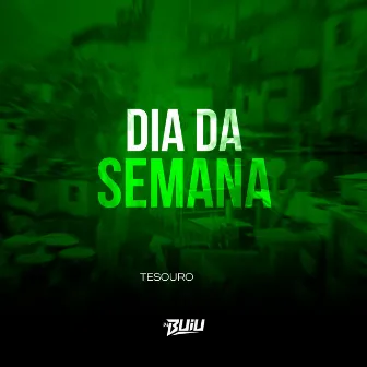 Dia Da Semana by Tesouro