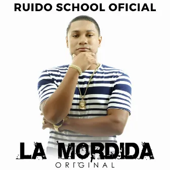 La Mordida Original by Ruido School Oficial